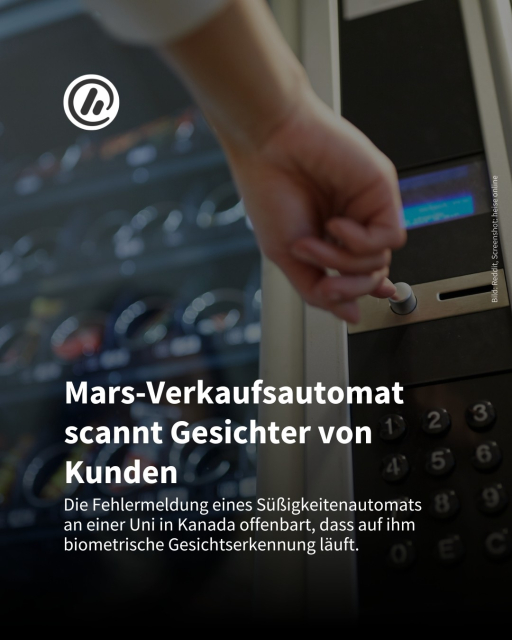 Zu sehen ist eine Hand, die an einem Verkaufsautomaten auf eine Taste drückt. Die Überschrift ist: "Mars-Verkaufsautomat scannt Gesichter von Kunden". Darunter steht: Die Fehlermeldung eines Süßigkeitenautomats
an einer Uni in Kanada offenbart, dass auf ihm biometrische Gesichtserkennung läuft.