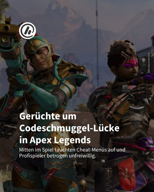 Auf dem Bild sieht man 3 Spielfiguren aus Apex Legends. Die Überschrift lautet: Gerüchte um Codeschmuggel-Lücke
in Apex Legends. Darunter steht: Mitten im Spiel tauchten Cheat-Menüs auf und Profispieler betrogen unfreiwillig.