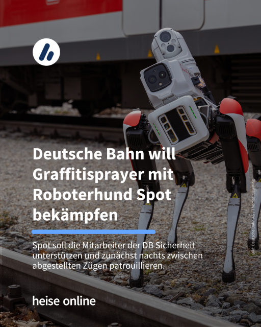 Bild: Im Hintergrund steht der Robotherhund zwischen Bahngleisen und vor einem Waggon der Deutschen Bahn.

Überschrift: Deutsche Bahn will Graffitisprayer mit Roboterhund Spot bekämpfen. 

Unterzeile: Spot soll die Mitarbeiter der DB Sicherheit unterstützen und zunächst nachts zwischen abgestellten Zügen patrouillieren.
