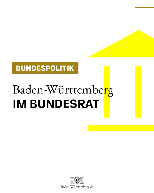 Bundespolitik: Baden-Württemberg im Bundesrat