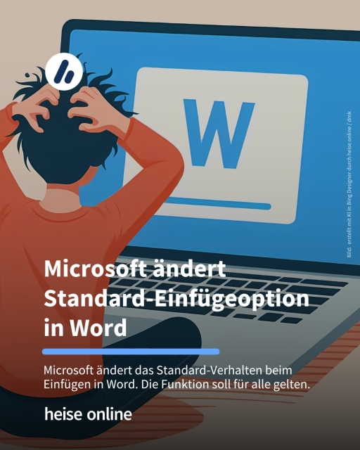 Auf dem KI-generierten Bild sieht man Eine Person, die vor einem großen Laptop vor Word sitzt und sich die Haare rauft. Die Überschrift lautet: Microsoft ändert Standard-Einfügeoption in Word. Darunter steht: Microsoft ändert das Standard-Verhalten beim Einfügen in Word. Die Funktion soll für alle gelten.