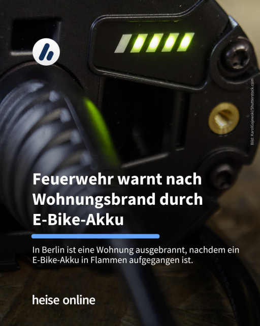 Auf dem Bild sieht man einen an Fahrradakku, der gerade geladen wird. In der Überschrift steht "Feuerwehr warnt nach Wohnungsbrand durch
E-Bike-Akku" darunter steht "In Berlin ist eine Wohnung ausgebrannt, nachdem ein E-Bike-Akku in Flammen aufgegangen ist."