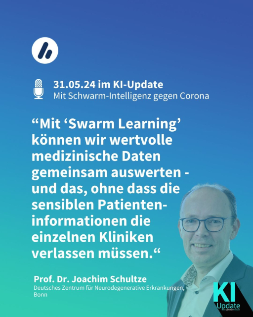 In der Überschrift steht: "31.05.24 im KI-Update  
Mit Schwarm-Intelligenz gegen Corona".
Darunter steht ein Zitat von Prof. Dr. Joachim Schultze
Deutsches Zentrum für Neurodegenerative Erkrankungen, 
Bonn: “Mit ‘Swarm Learning’ können wir wertvolle medizinische Daten gemeinsam auswerten - und das, ohne dass die sensiblen Patienten-informationen die einzelnen Kliniken verlassen müssen.“