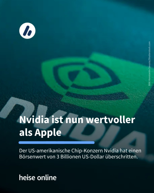 Im Bild sieht man das Nvidia-Logo.

In der Überschrift steht: "Nvidia ist nun wertvoller als Apple" dadrunter steht "Der US-amerikanische Chip-Konzern Nvidia hat einen Börsenwert von 3 Billionen US-Dollar überschritten."