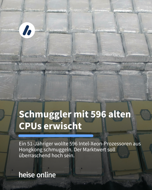 Im Bild sieht man gestapelte Intel-Xeon-Prozessoren.

In der Überschrift steht: "Schmuggler mit 596 alten CPUs erwischt" dadrunter steht "Ein 51-Jähriger wollte 596 Intel-Xeon-Prozessoren aus Hongkong schmuggeln. Der Marktwert soll überraschend hoch sein."
