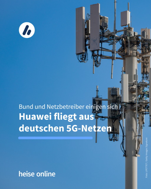 Im Bild sieht man einen 5G-Tower.

In der Überschrift steht: "Bund und Netzbetreiber einigen sich
Huawei fliegt aus deutschen 5G-Netzen."