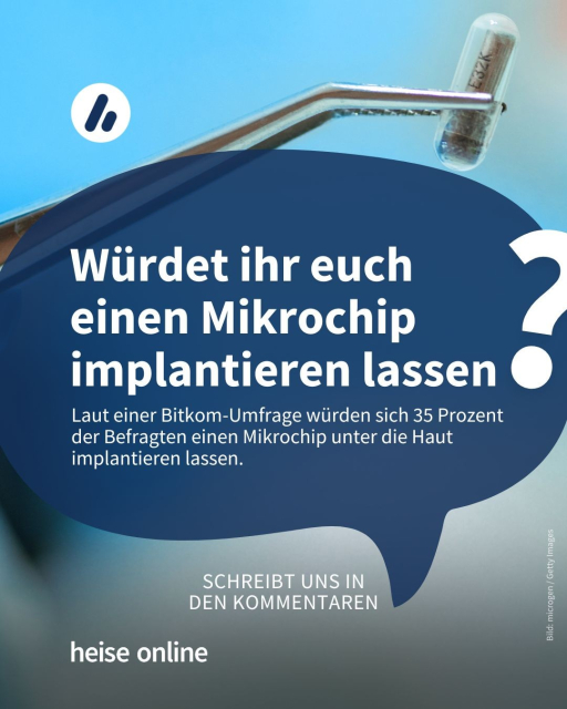 In Hintergrund sieht man eine Pinzette mit einem Mirkorchip in einer Kapsel. 

In Fett geschrieben steht: "Würdet ihr euch 
ein Mikrochip implantieren lassen" dadrunter steht: "Laut einer Bitkom-Umfrage würden sich 35 Prozent 
der Befragten einen Mikrochip unter die Haut implantieren lassen."