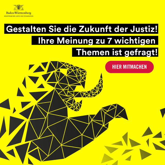 
Gestalten Sie die Zukunft der Justiz! Ihre Meinung zu sieben wichtigen Themen ist gefragt! Hier mitmachen