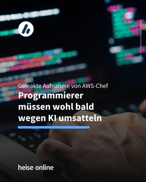 Das Bild zeigt eine Hand an einer Tastatur. Auf dem Bildschirm sieht man unscharf eine Codierung. In der Bildüberschrift steht: "Geleakte Aufnahme von AWS-Chef:
Programmierer 
müssen wohl bald 
wegen KI umsatteln"