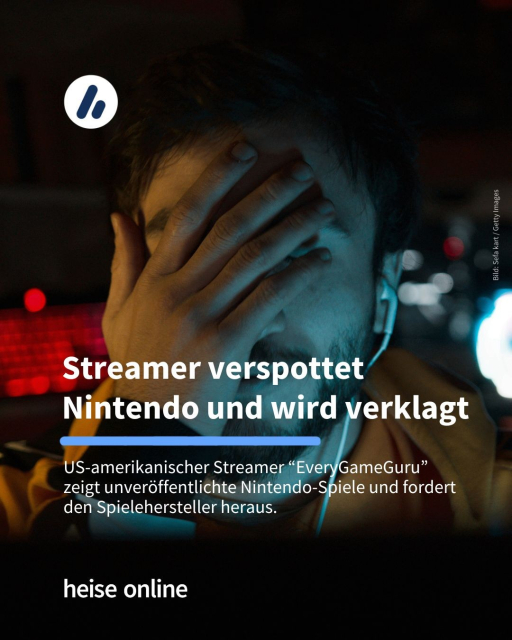 Im Bild sieht man einen Streamer, der sich die Hand vor das Gesicht hält. In der Überschrift steht: "Streamer verspottet Nintendo und wird verklagt" dadrunter steht: "US-amerikanischer Streamer “EveryGameGuru” zeigt unveröffentlichte Nintendo-Spiele und fordert den Spielehersteller heraus."