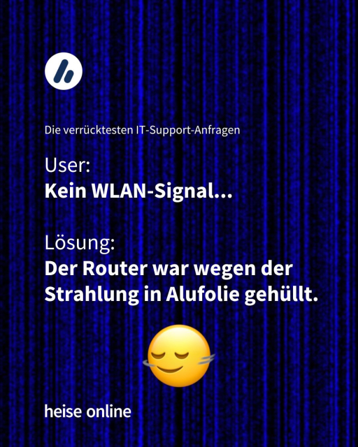 Im Bild steht: "User: 
Kein WLAN-Signal...

Lösung: 
Der Router war wegen der Strahlung in Alufolie gehüllt."