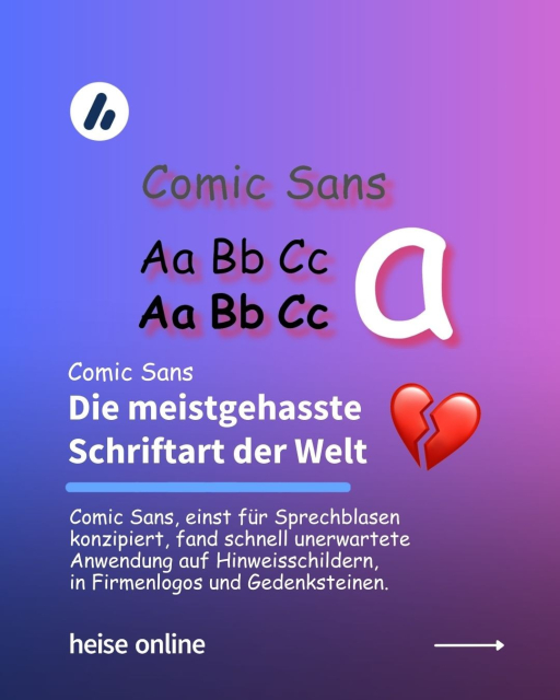 Im Bild sieht man die Schrift Comic Sans. In der Überschrift steht: "Comic Sans
Die meistgehasste Schriftart der Welt" dadrunter steht: "Comic Sans, einst für Sprechblasen konzipiert, fand schnell unerwartete Anwendung auf Hinweisschildern, 
in Firmenlogos und Gedenksteinen."