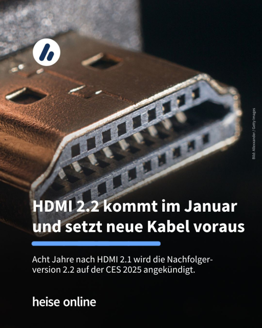 Das Bild zeigt ein HDMI-Kabel in Nahaufnahme. In der Überschrift steht: "HDMI 2.2 kommt im Januar und setzt neue Kabel voraus" dadrunter steht: "Acht Jahre nach HDMI 2.1 wird die Nachfolger-version 2.2 auf der CES 2025 angekündigt."