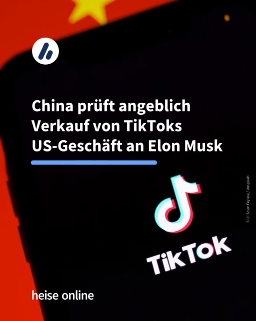 Das Bild zeigt ein Smartphone mit dem TikTok-Logo auf dem Display. In der Überschrift steht:
"China prüft angeblich Verkauf von TikToks 
US-Geschäft an Elon Musk" 