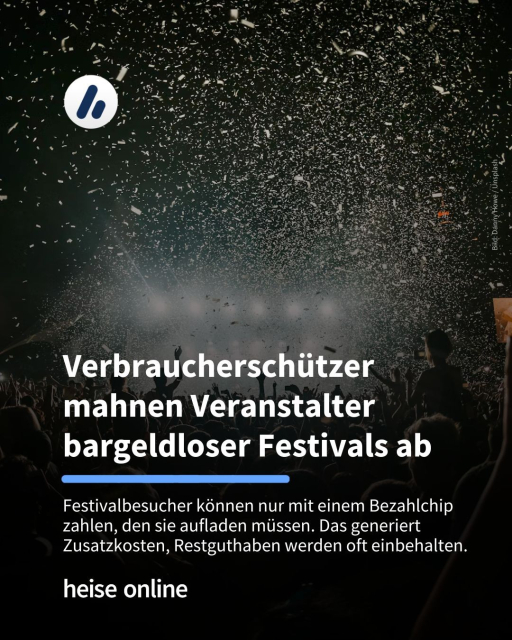 Im Bild sieht man eine Musikbühne und eine jubelnde Menschenmenge davor. Im Bild steht: "Verbraucherschützer mahnen Veranstalter bargeldloser Festivals ab" darunter steht: "Festivalbesucher können nur mit einem Bezahlchip zahlen, den sie aufladen müssen. Das generiert Zusatzkosten, Restguthaben werden oft einbehalten."
