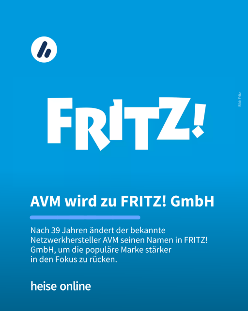 Im Bild sieht man das Fritz! Logo. Im Bild steht: "AVM wird zu FRITZ! GmbH dadrunter steht: "Nach 39 Jahren ändert der bekannte Netzwerkhersteller AVM seinen Namen in FRITZ! GmbH, um die populäre Marke stärker
in den Fokus zu rücken."