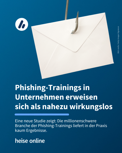 Auf dem Bild ist ein an einem Angelhaken hängender Briefumschlag zu sehen. Im Bild steht: "Phishing-Trainings in Unternehmen erweisen 
sich als nahezu wirkungslos" dadrunter steht: "Eine neue Studie zeigt: Die millionenschwere Branche der Phishing-Trainings liefert in der Praxis kaum Ergebnisse."
