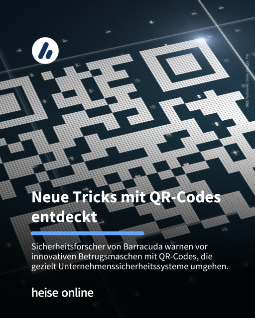 Auf dem Bild sieht man einen QR-Code. Im Bild steht: "Neue Tricks mit QR-Codes entdeckt" dadrunter steht: "Sicherheitsforscher von Barracuda warnen vor innovativen Betrugsmaschen mit QR-Codes, die gezielt Unternehmenssicherheitssysteme umgehen."