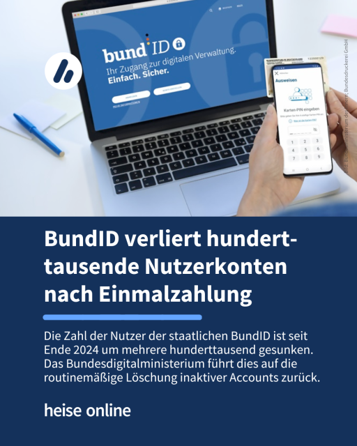 Auf dem Bild ist ein MacBook mit der Webseite der BundID zu sehen. Vor dem MacBook hält eine Hand ein Smartphone, mit dem der Personalausweis gescannt wird. Im Bild steht: "BundID verliert hundert-tausende Nutzerkonten nach Einmalzahlung" dadrunter steht: "Die Zahl der Nutzer der staatlichen BundID ist seit Ende 2024 um mehrere hunderttausend gesunken. Das Bundesdigitalministerium führt dies auf die routinemäßige Löschung inaktiver Accounts zurück."
