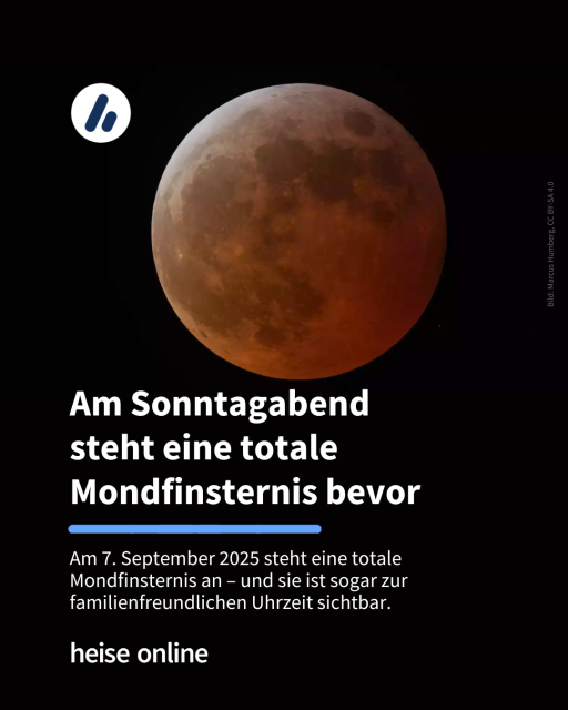 Auf dem Bild ist eine Aufnahme der Mondfinsternis vom 14. März über den USA zu sehen. Im Bild steht: "Am 7. September 2025 steht eine totale Mondfinsternis an – und sie ist sogar zur familienfreundlichen Uhrzeit sichtbar."
 