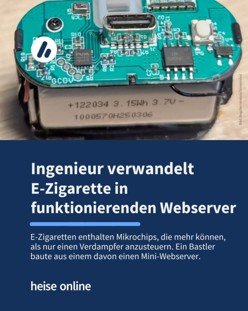 Auf dem Bild sieht man einen Mikrocontroller. Im Bild steht: "Ingenieur verwandelt 
E-Zigarette in funktionierenden Webserver" dadrunter steht: "E-Zigaretten enthalten Mikrochips, die mehr können, als nur einen Verdampfer anzusteuern. Ein Bastler baute aus einem davon einen Mini-Webserver."