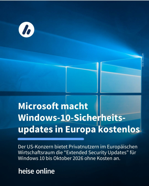 Das Bild zeigt das Windows 10 Standard-Wallpaper. Im Bild steht: "
Microsoft macht 
Windows-10-Sicherheits-updates in Europa kostenlos" dadrunter steht: "Der US-Konzern bietet Privatnutzern im Europäischen Wirtschaftsraum die “Extended Security Updates” für Windows 10 bis Oktober 2026 ohne Kosten an."