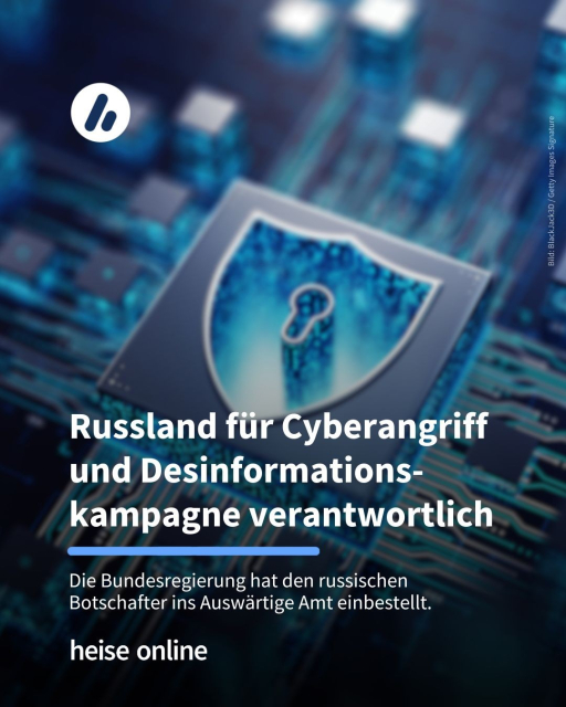 Das Bild zeigt ein virtuelles Schild. Im Bild steht: "Russland für Cyberangriff und Desinformations-kampagne verantwortlich" dadrunter steht: "Die Bundesregierung hat den russischen Botschafter ins Auswärtige Amt einbestellt."